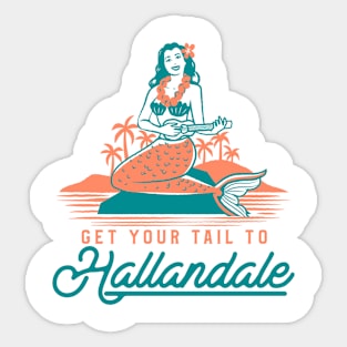 Get Your Tail To Hallandale Sticker